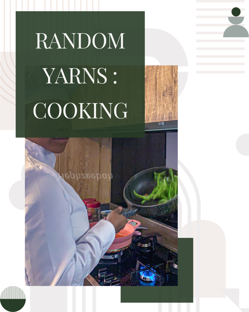RANDOM YARNS: COOKING
